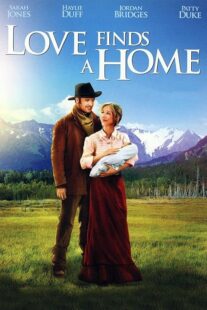 دانلود فیلم Love Finds a Home 2009414048-783631577