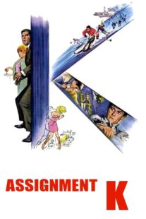 دانلود فیلم Assignment K 1968413856-553197272