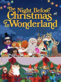 دانلود انیمیشن The Night Before Christmas in Wonderland 2024416963-1332805204