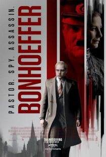 دانلود فیلم Bonhoeffer: Pastor. Spy. Assassin. 2024418461-1162446493