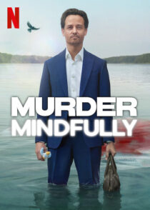 دانلود سریال Murder Mindfully (Achtsam Morden)417281-2034707849