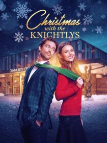 دانلود فیلم Christmas with the Knightlys 2023417920-1142792898