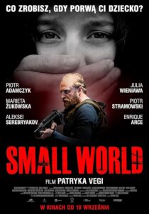 دانلود فیلم Small World 2021418084-517020954