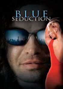 دانلود فیلم Blue Seduction 2009417934-470185680