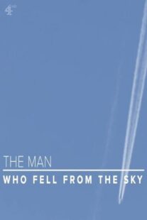 دانلود فیلم The Man Who Fell from the Sky 2021419043-106068153