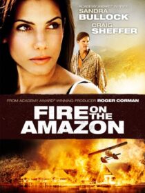 دانلود فیلم Fire on the Amazon 1993419051-1358632049