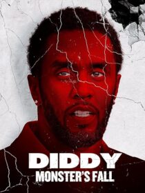 دانلود مستند Diddy: Monster’s Fall 2025420294-1743393075