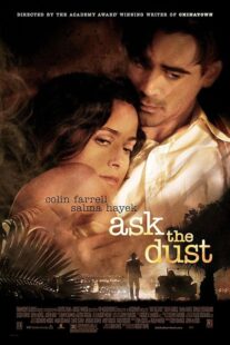 دانلود فیلم Ask the Dust 2006419282-76328812