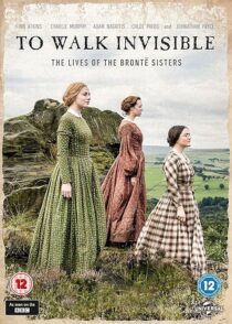 دانلود فیلم To Walk Invisible: The Brontë Sisters 2016420071-736877091