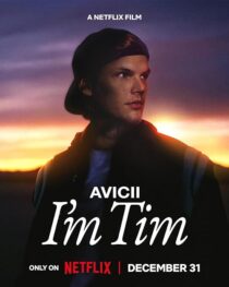 دانلود مستند Avicii – I’m Tim 2024420303-329187318