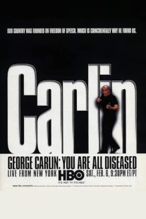 دانلود استندآپ کمدی George Carlin: You Are All Diseased 1999422058-592760150