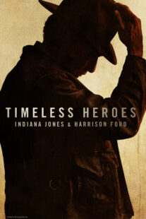 دانلود مستند Timeless Heroes: Indiana Jones and Harrison Ford 2023424395-1662021372