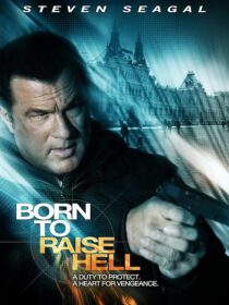 دانلود فیلم Born to Raise Hell 2010424594-2127989027