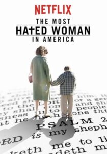 دانلود فیلم The Most Hated Woman in America 2017422353-1732171842