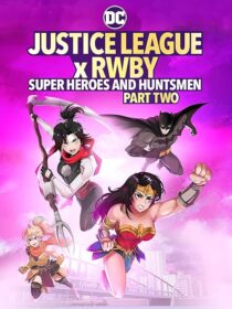 دانلود انیمیشن Justice League x RWBY: Super Heroes and Huntsmen Part Two 2023424356-1790138278