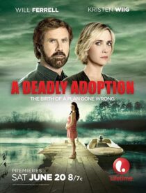 دانلود فیلم A Deadly Adoption 2015424888-1736025395