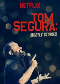 دانلود استندآپ کمدی Tom Segura: Mostly Stories 2016424145-623664291