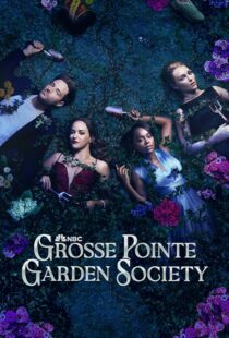 دانلود سریال Grosse Pointe Garden Society425135-641027410