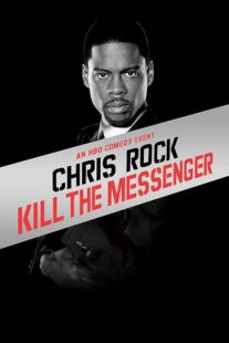 دانلود استندآپ کمدی Chris Rock: Kill the Messenger – London, New York, Johannesburg 2008423367-1062609437