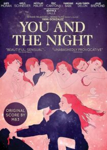 دانلود فیلم You and the Night 2013425858-1655850243